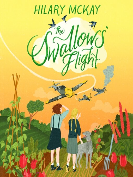 Title details for The Swallows' Flight by Hilary McKay - Available